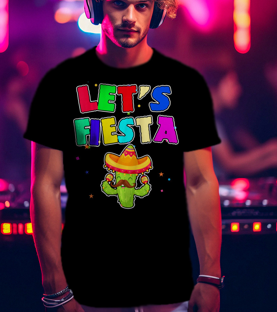 Let's Fiesta Cinco De Mayo Drinko Cactus Sombrero T-Shirt