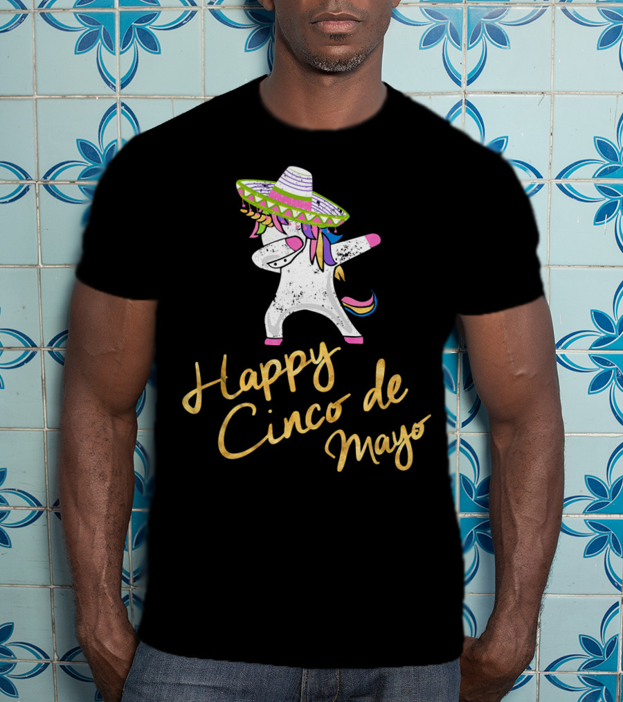 Happy Cinco De Mayo Dabbing Unicorn With Sombrero T-Shirt