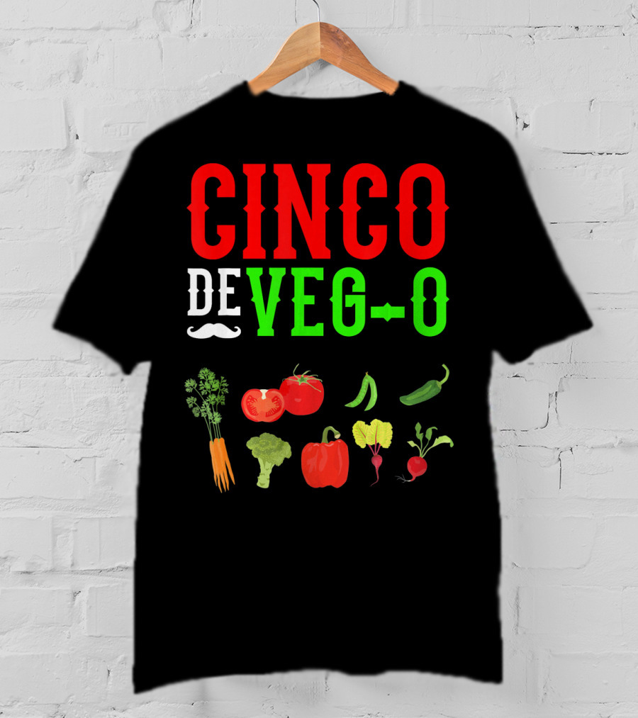 Cinco De Veg-O Vegetarian Vegetables Carrot Broccoli Tomato Pepper Radish T-Shirt