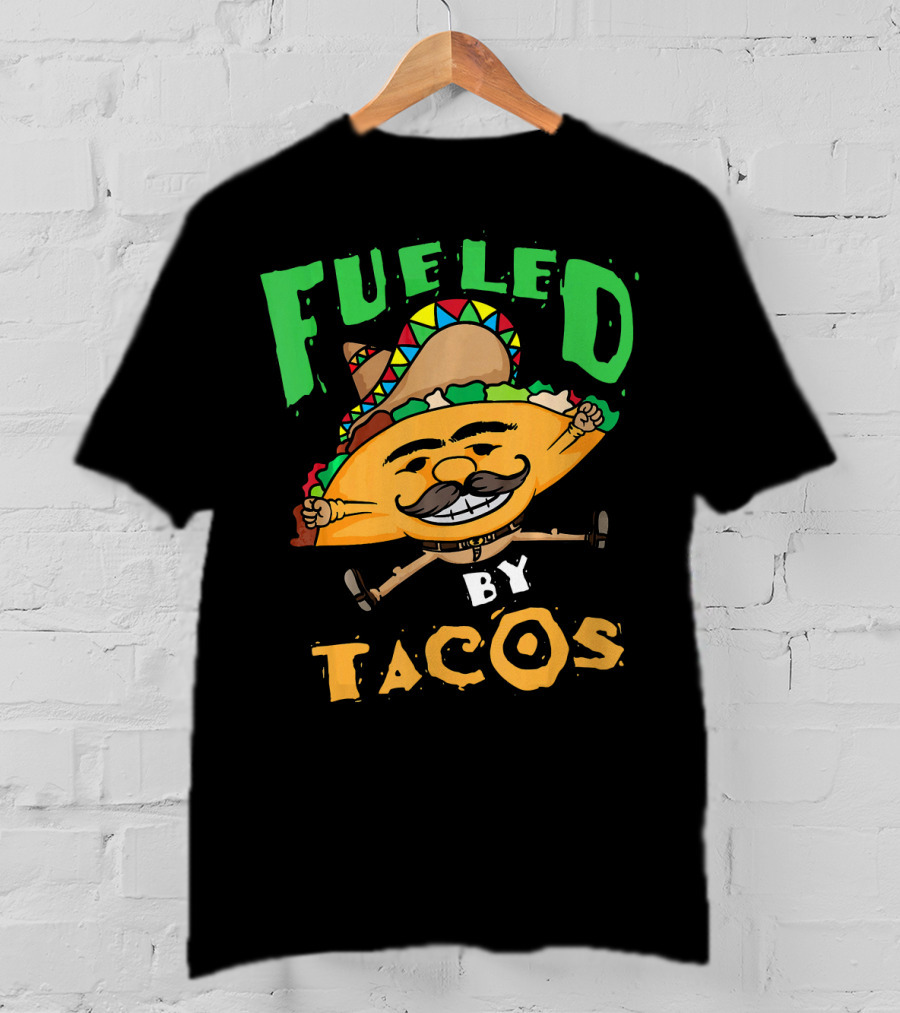 Fueled By Tacos Sombrero Cinco De Mayo T-Shirt