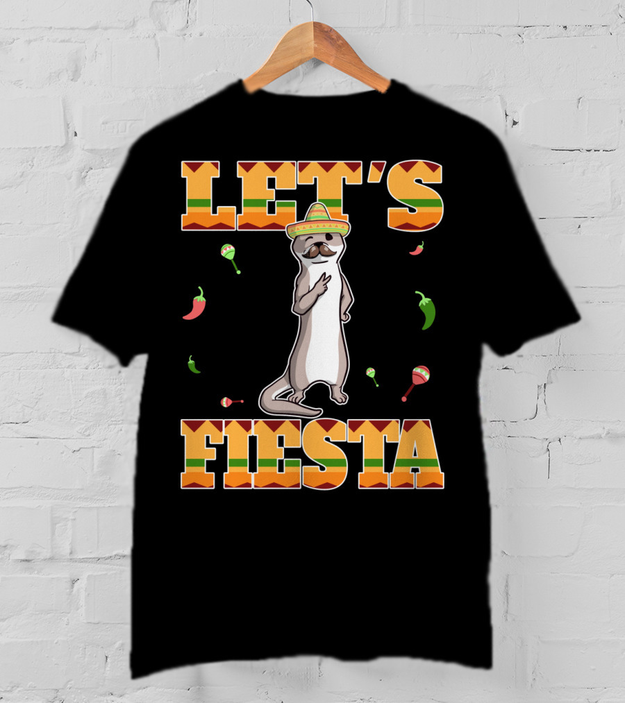 Let's Fiesta Otter Sombrero Maracas Peppers Cinco De Mayo Mexican T-Shirt