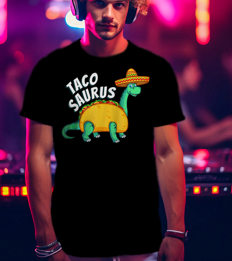 Tacosaurus Dinosaur Wearing Sombrero With Taco Body T-Shirt