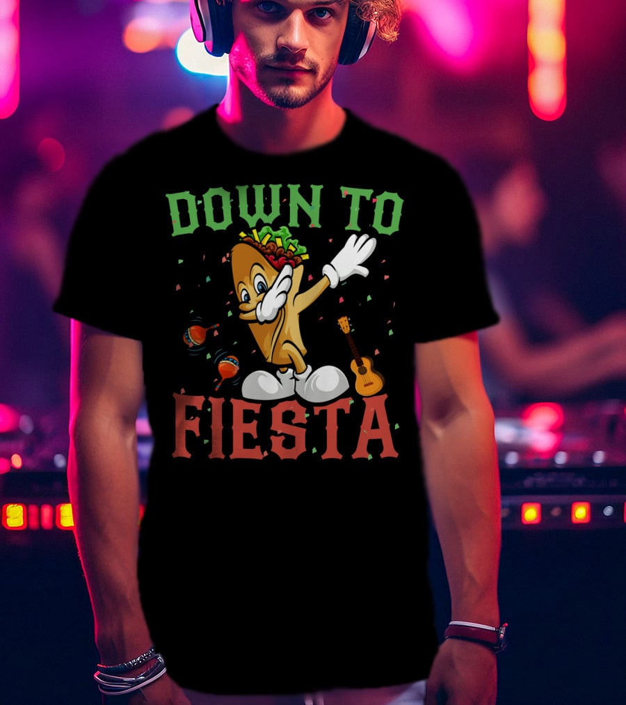 Down To Fiesta Dabbing Burrito Funny Cinco De Mayo T-Shirt