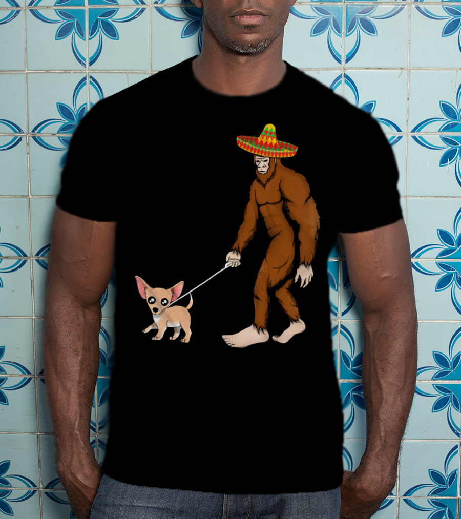 Bigfoot Sombrero And Chihuahua T-Shirt