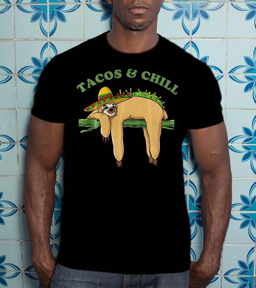 Tacos And Chill Sombrero Wearing Sloth Taco Costume Cinco De Mayo T-Shirt