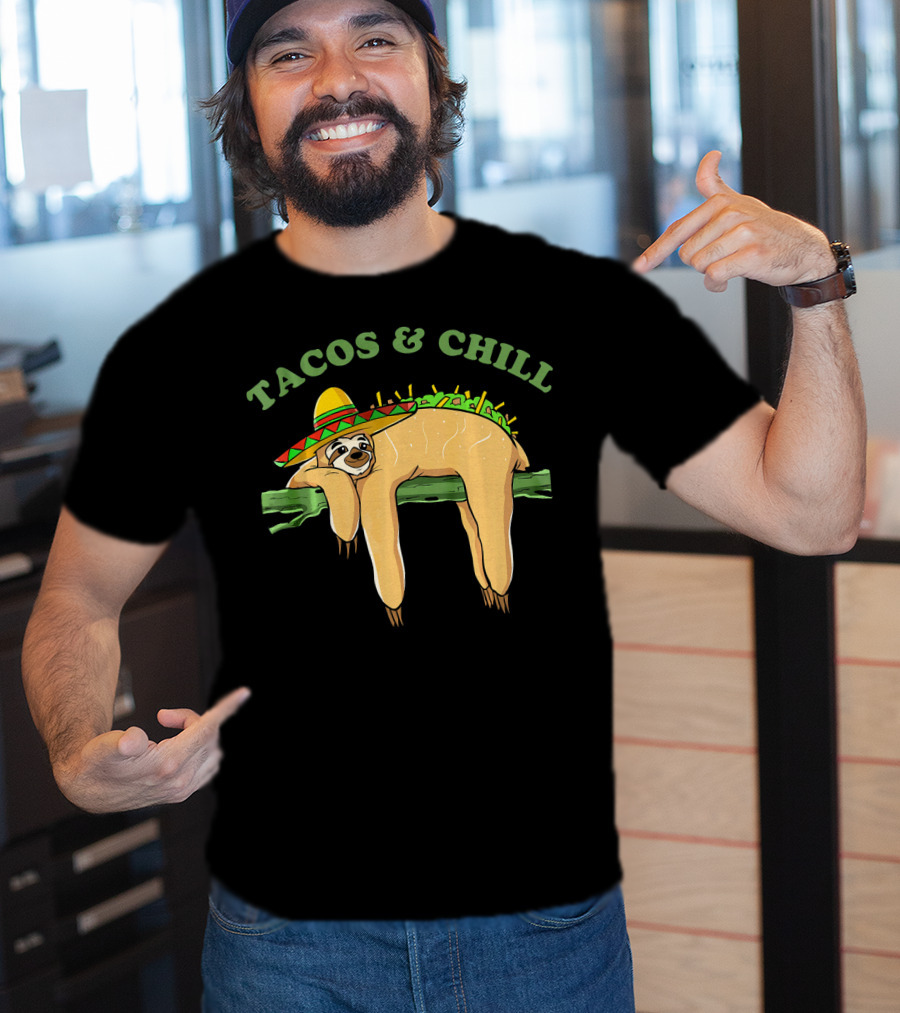 Tacos And Chill Sombrero Wearing Sloth Taco Costume Cinco De Mayo T-Shirt