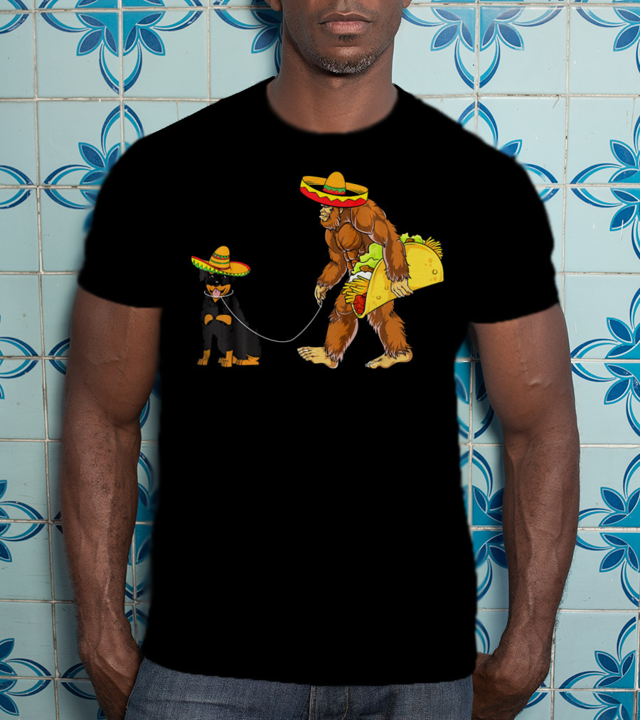 Cinco De Mayo Bigfoot Walking Rottweiler Taco Sombrero T-Shirt