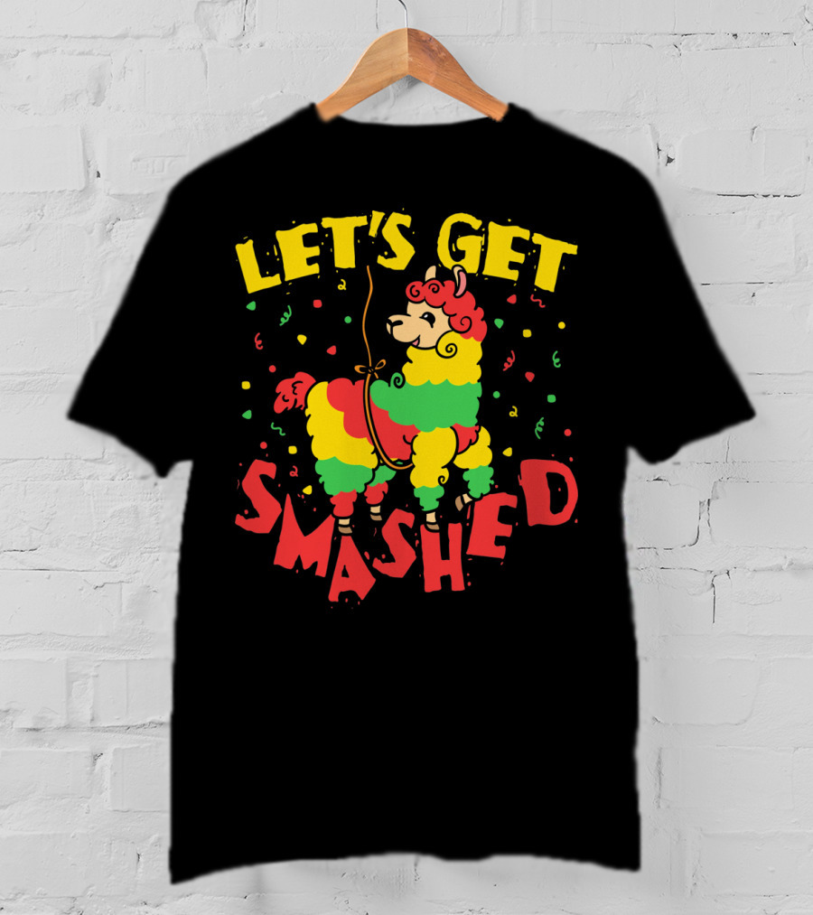 Let's Get Smashed Llama Cinco De Mayo T-Shirt