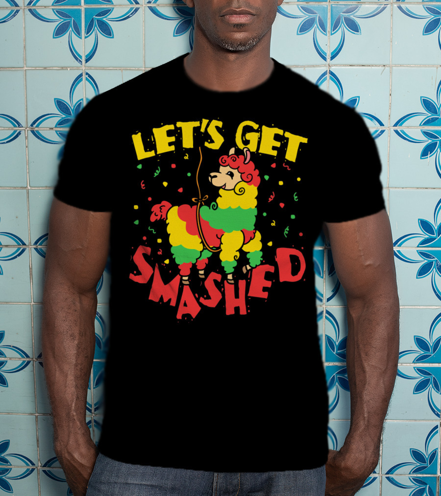Let's Get Smashed Llama Cinco De Mayo T-Shirt