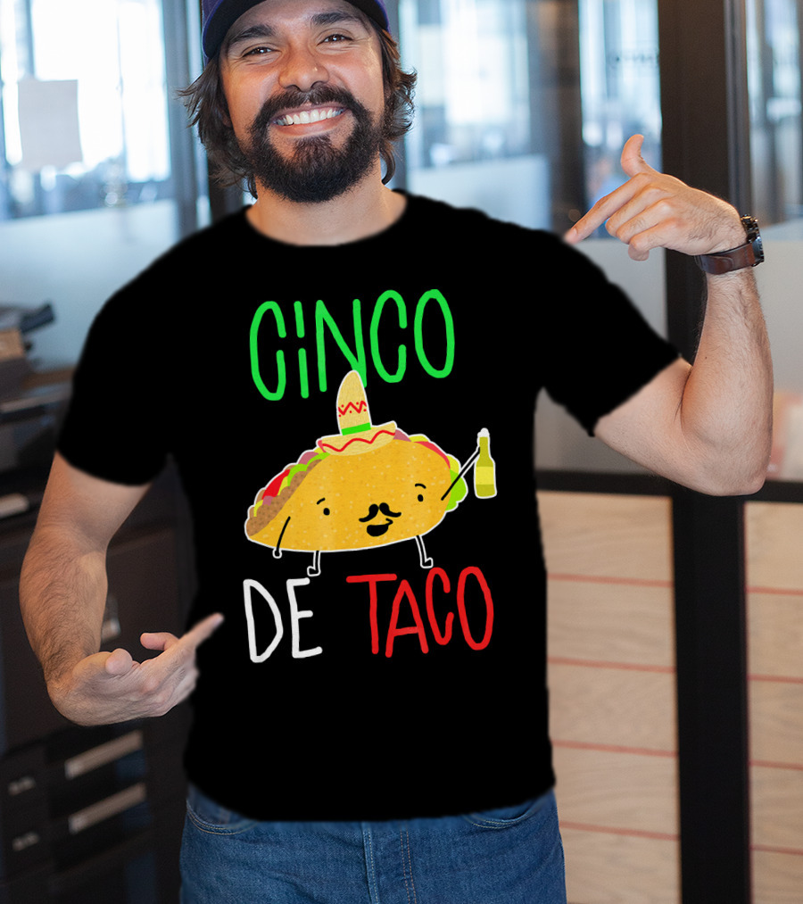 Cinco De Taco Cute Cinco De Mayo Taco Sombrero Fiesta T-Shirt