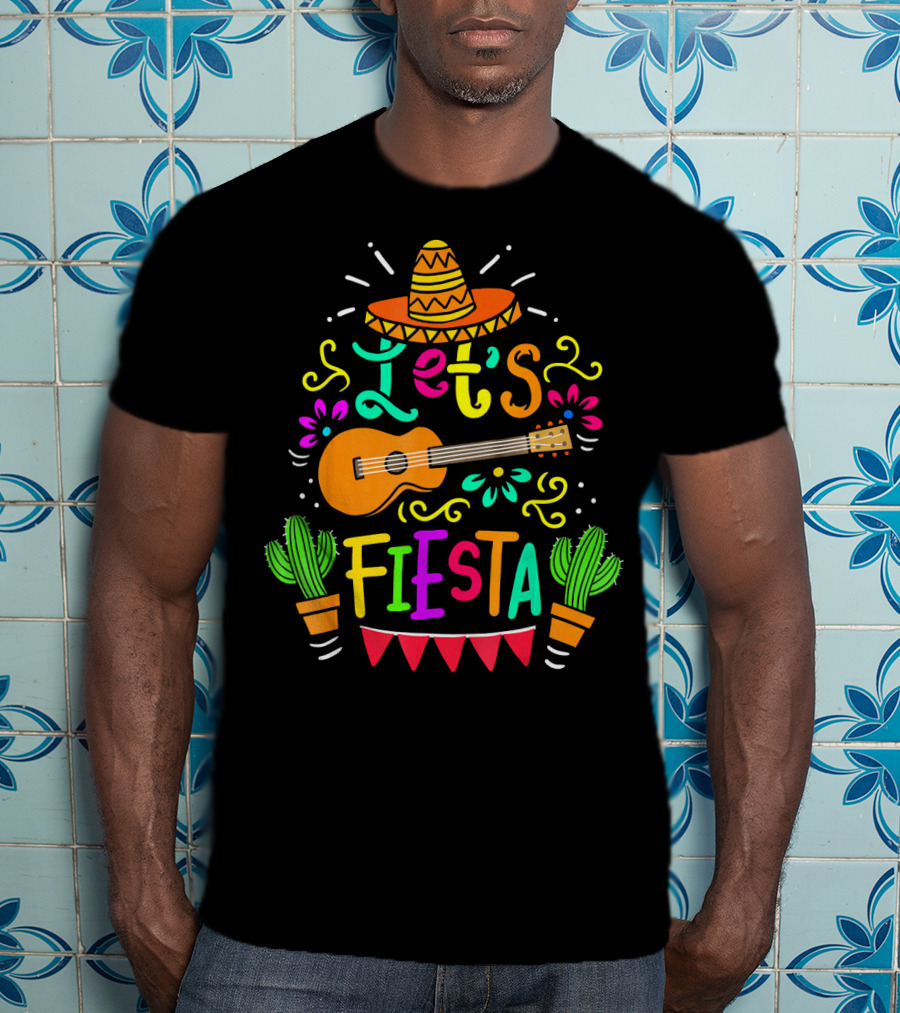 Cinco De Mayo Mexican Guitar Let's Fiesta T-Shirt