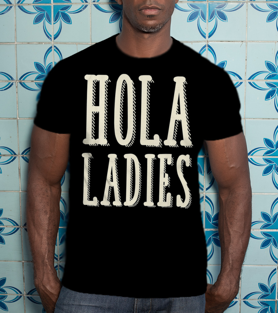 Hola Ladies Mexican Cinco T-Shirt