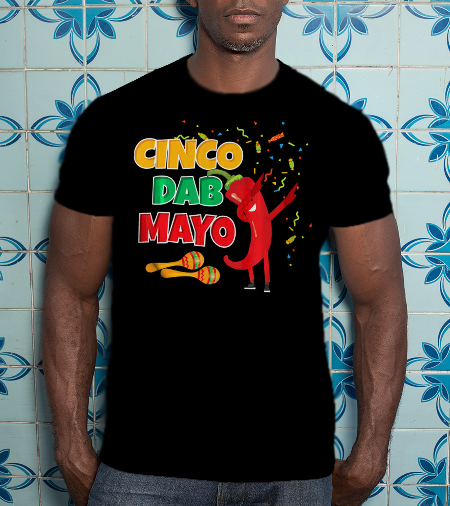 Cinco Dab Mayo Pepper Celebration Maracas Fiesta T-Shirt