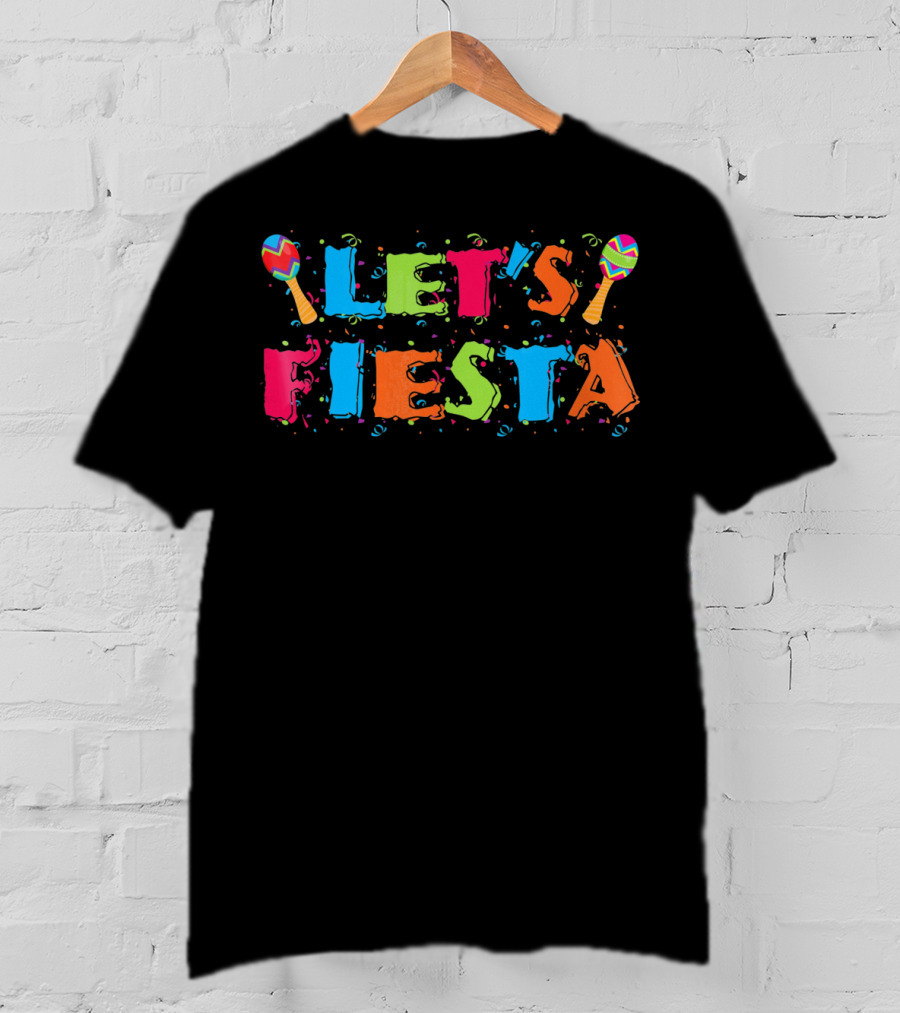 Let's Fiesta Cinco De Mayo Party Colorful Maracas T-Shirt