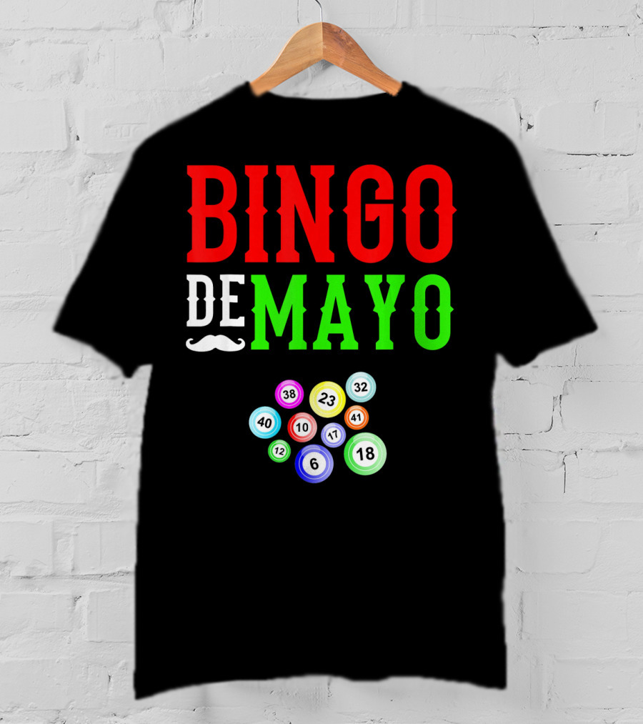 Bingo De Mayo Funny Mexico Bingo Balls T-Shirt