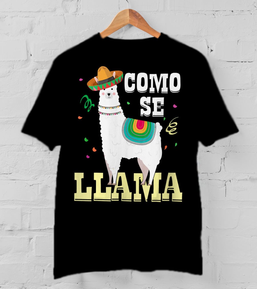 COMO SE LLAMA Cinco De Mayo Llama With Sombrero And Festive Colors T-Shirt