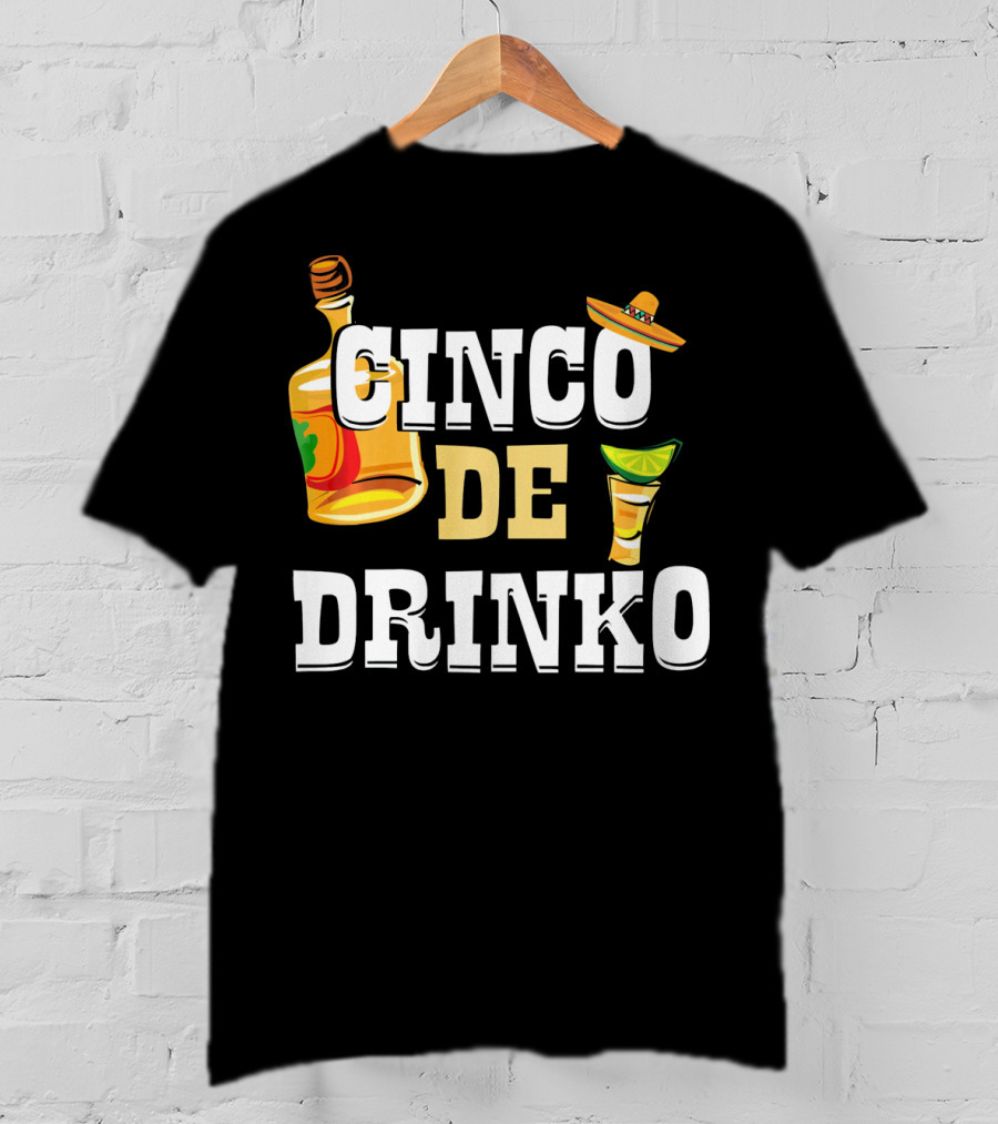 Cinco De Drinko Mexican Funny Sombrero Bottle Lime T-Shirt