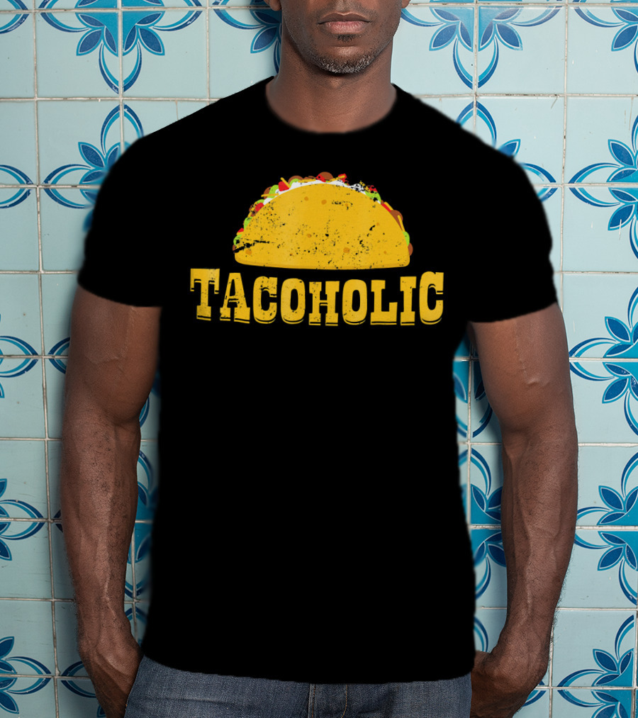 Taco Lover Tacoholic Funny Taco T-Shirt