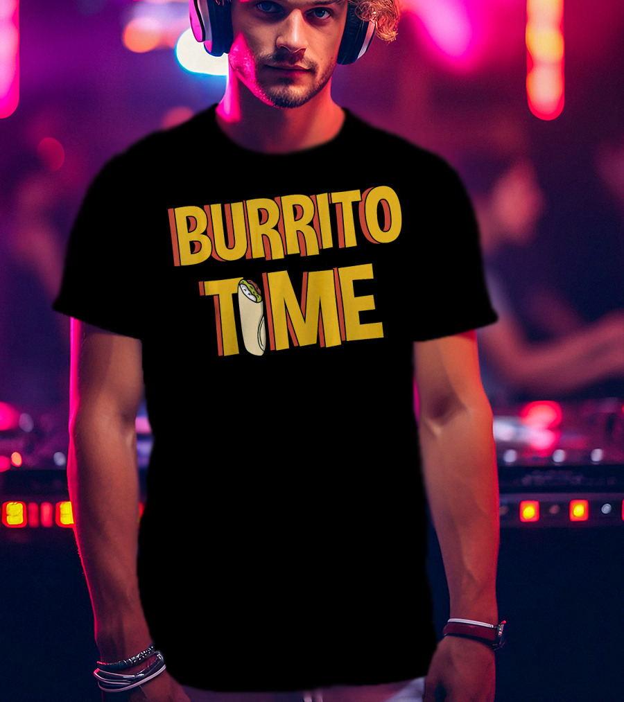 Cinco De Mayo Burrito Time T-Shirt