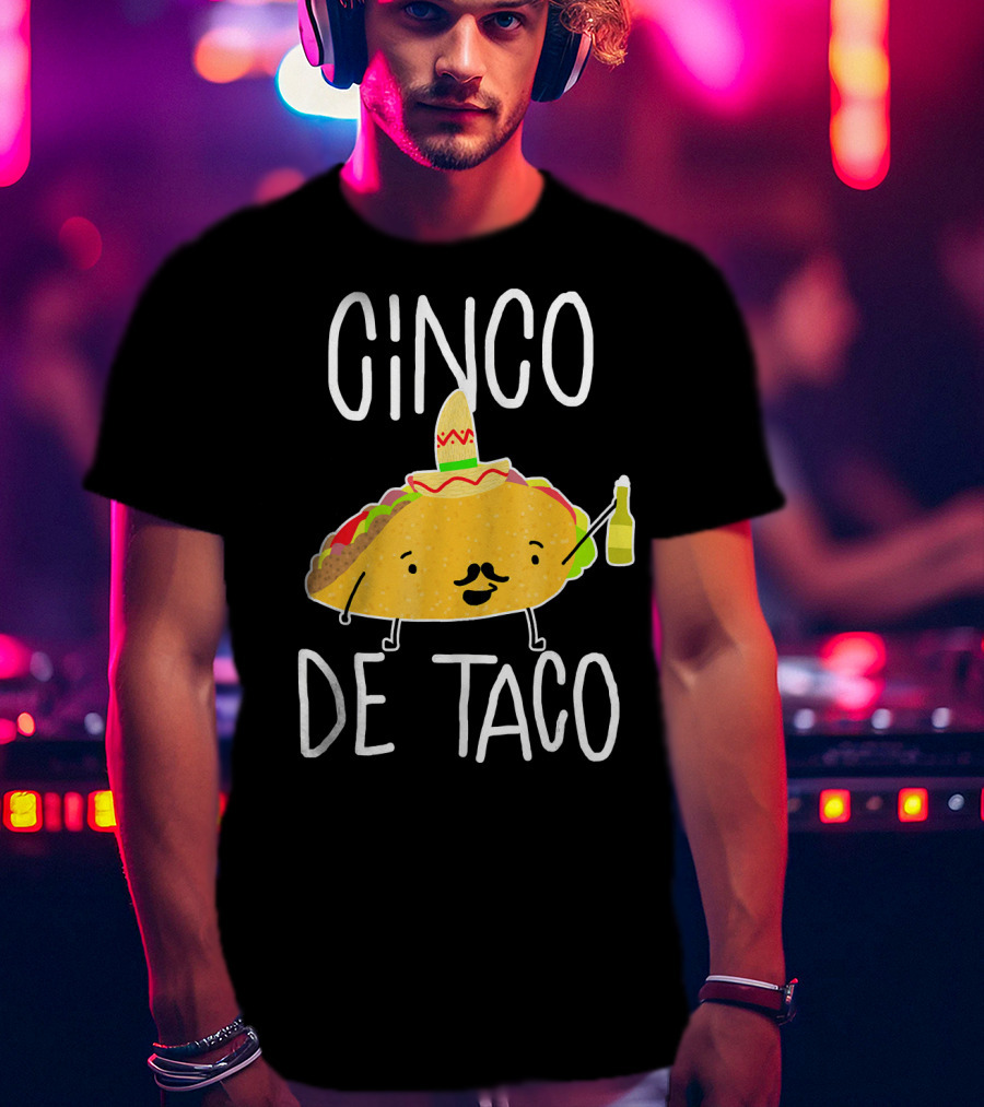 Cinco De Taco Funny Cute Mexican Fiesta T-Shirt