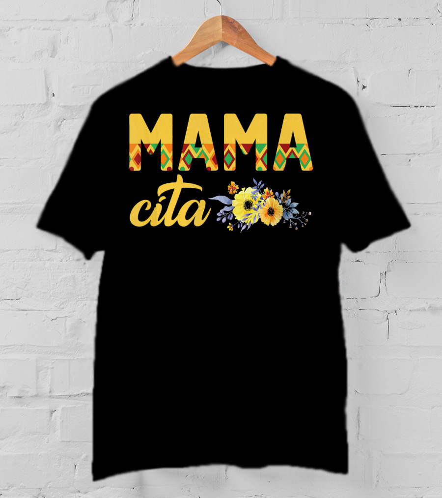 Cinco De Mayo Mamacita Mama Cita Flower T-Shirt