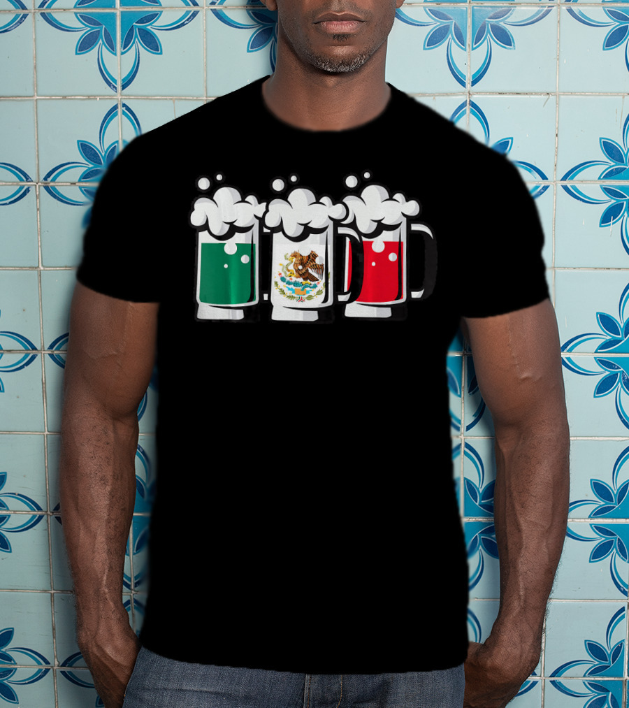 Mexican Flag Beer Glasses Cinco De Mayo T-Shirt