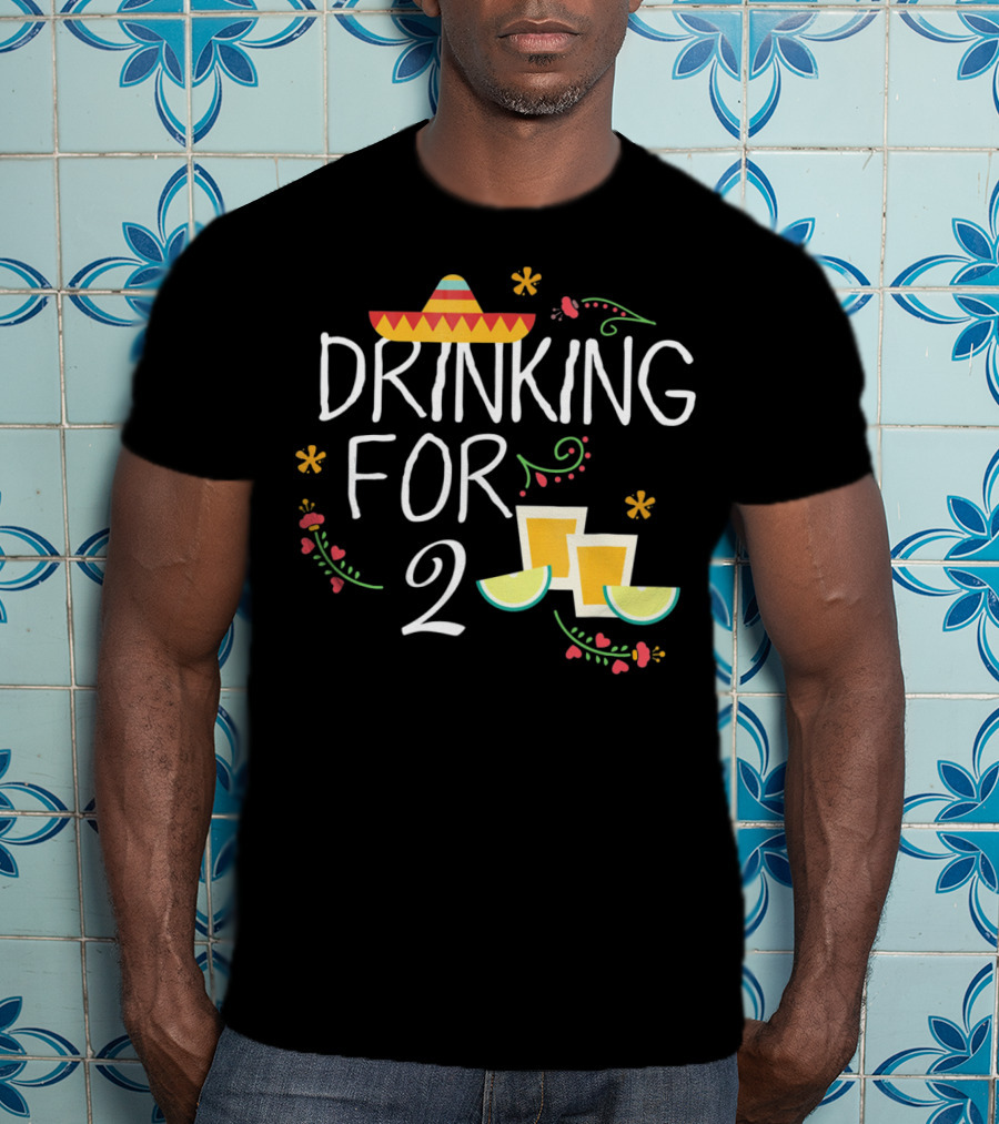 Drinking For Two Sombrero Lime Cinco De Mayo Pregnancy T-Shirt