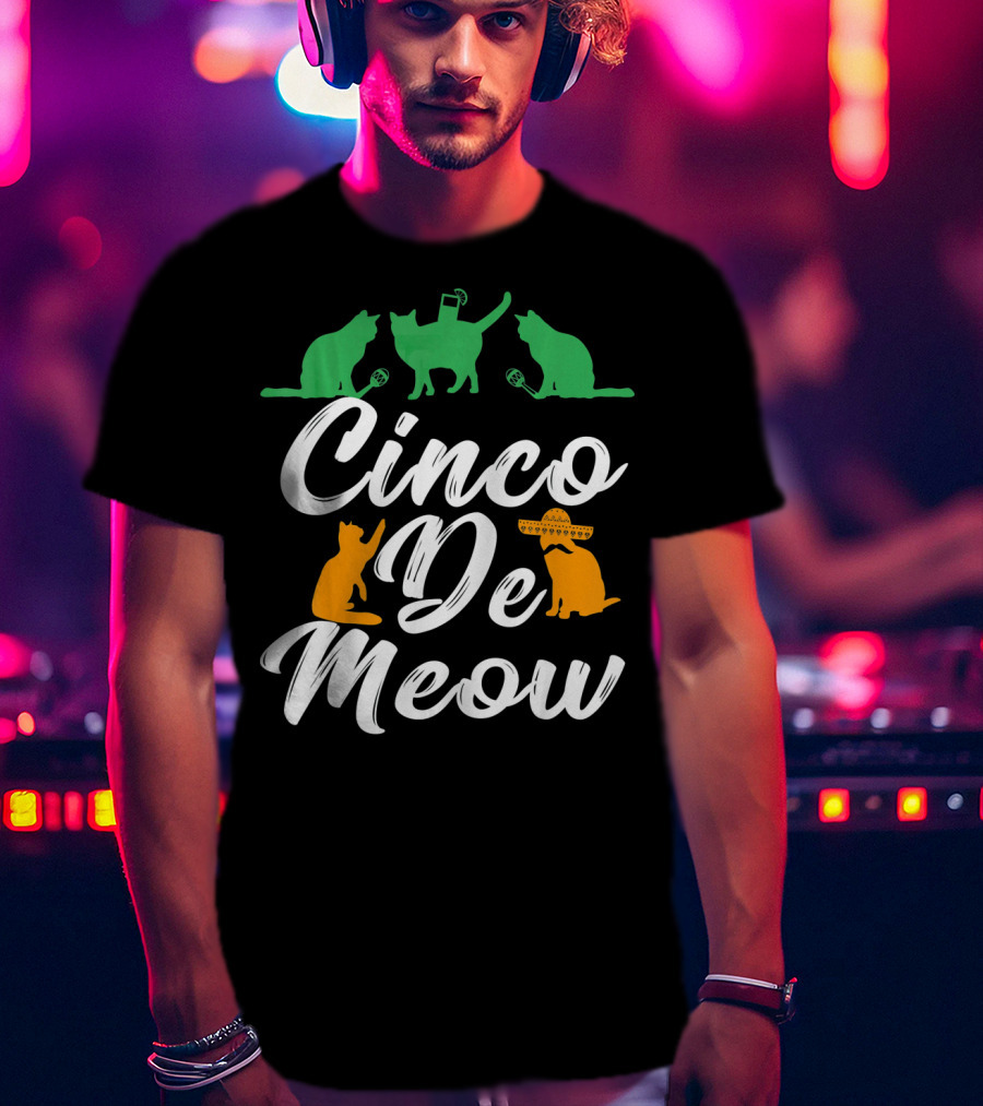 Cinco De Meow Fun Cat Celebration With Mexican Hat T-Shirt
