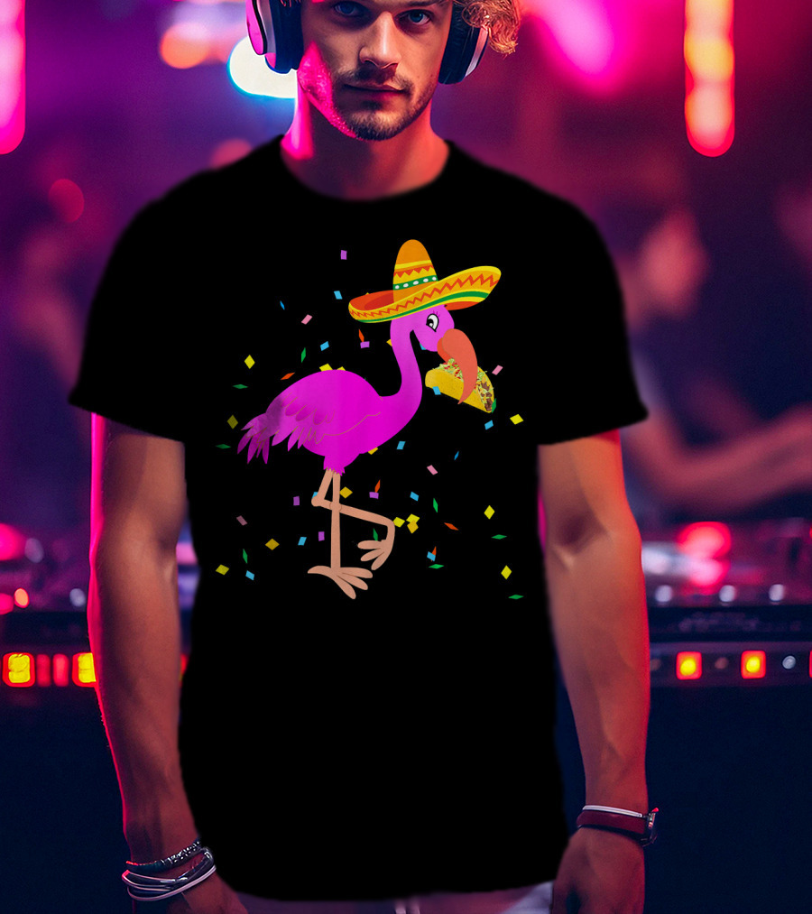 Pink Flamingo Sombrero Taco Mexican Cinco Fiesta T-Shirt