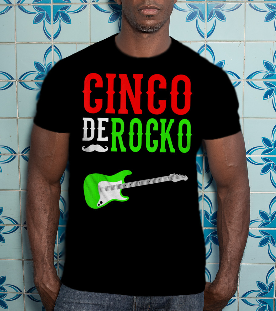 Cinco De Rocko Funny Rock N Roll Mexico T-Shirt
