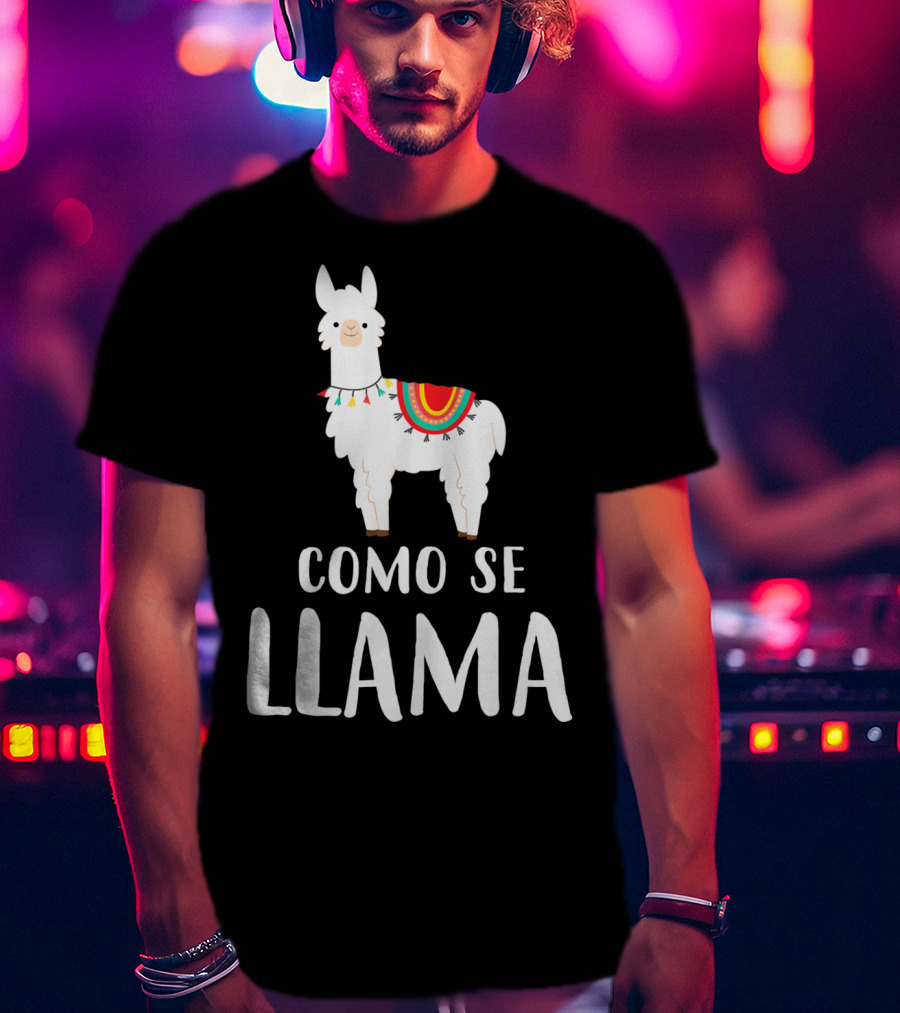 Cinco De Mayo Como Se Llama Llama With Colorful Blanket T-Shirt