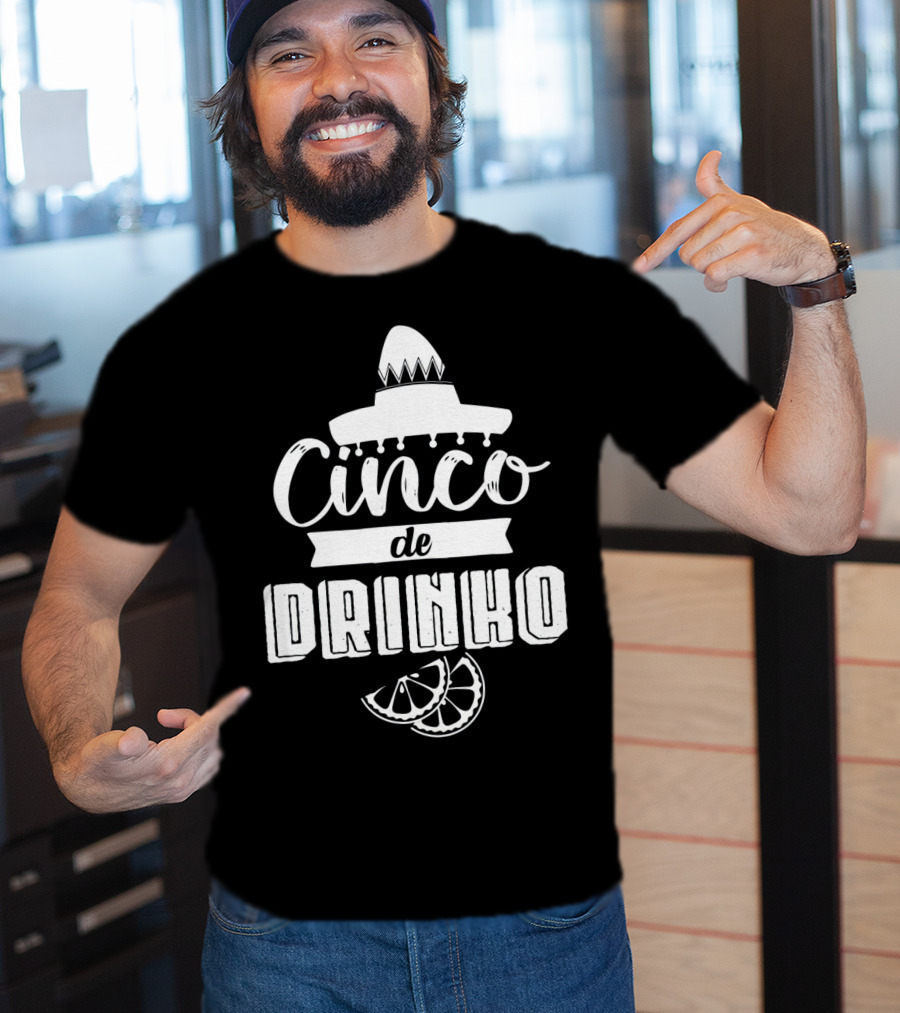 Cinco De Drinko Sombrero Fiesta Party With Lemon Slices T-Shirt