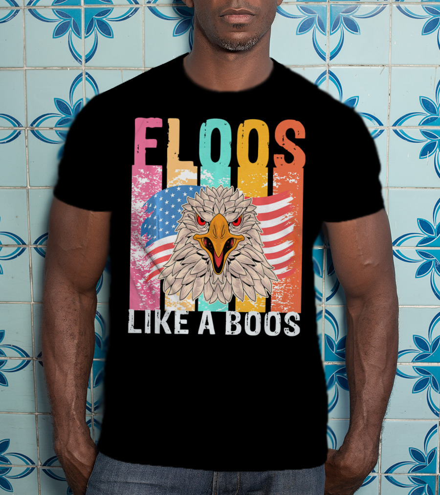 FLOOS Like A Boos Bald Eagle American Flag Vantage T-Shirt