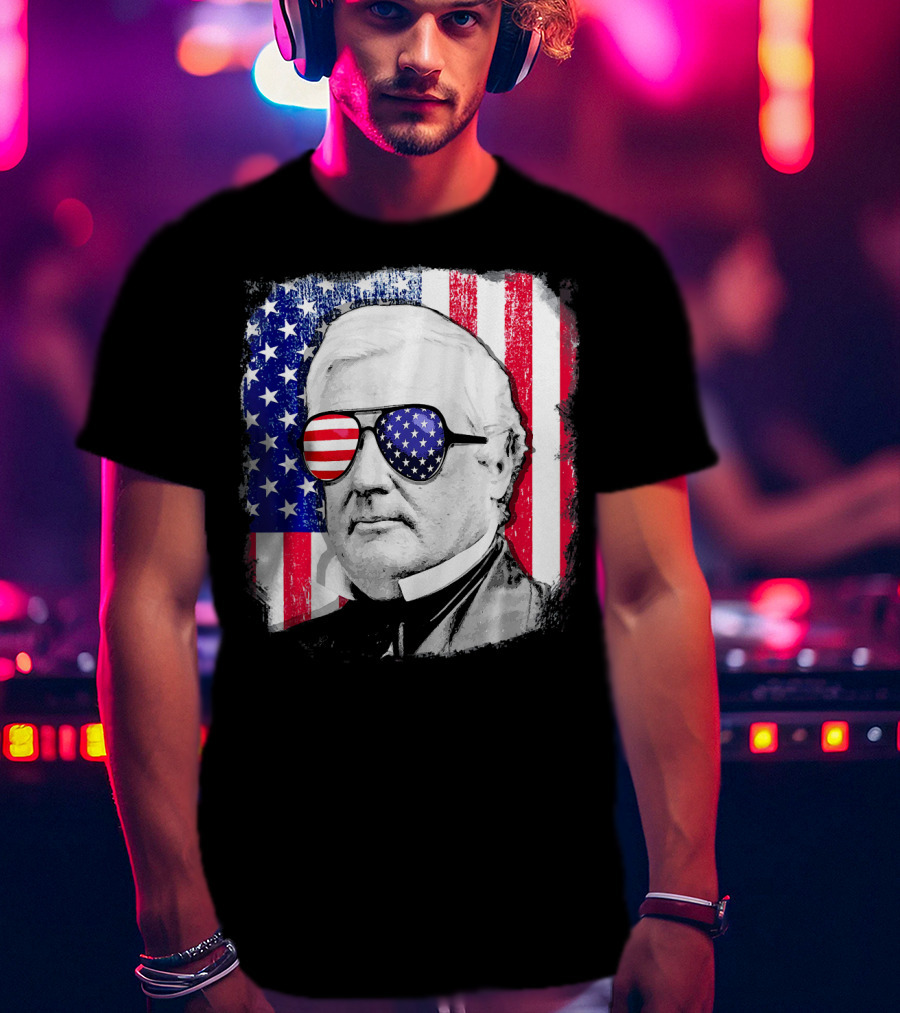 Millard Fillmore Portrait With American Flag Sunglasses And US Flag Background T-Shirt