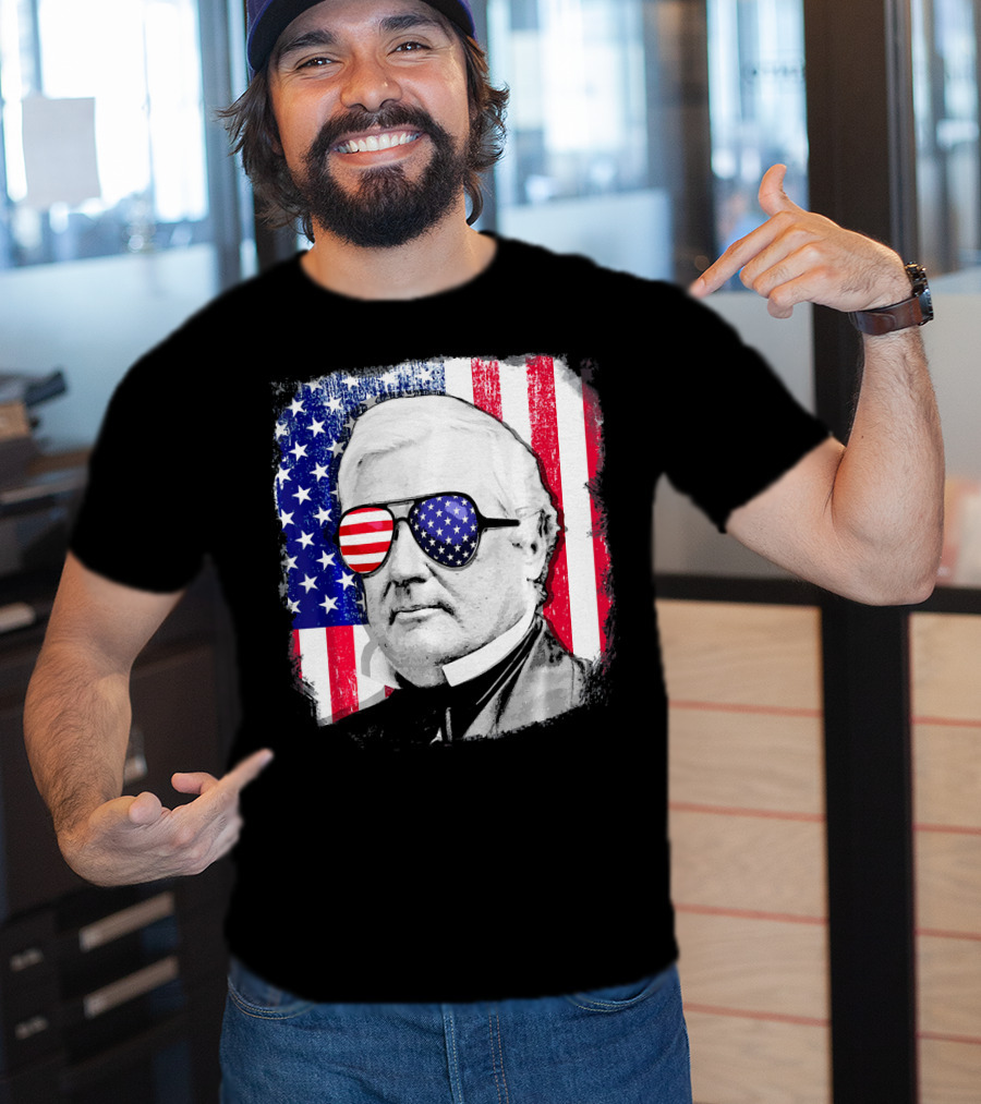 Millard Fillmore Portrait With American Flag Sunglasses And US Flag Background T-Shirt