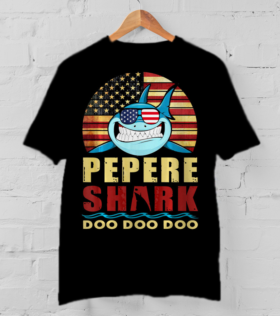 Pepere Shark American Flag Doo Doo Doo T-Shirt