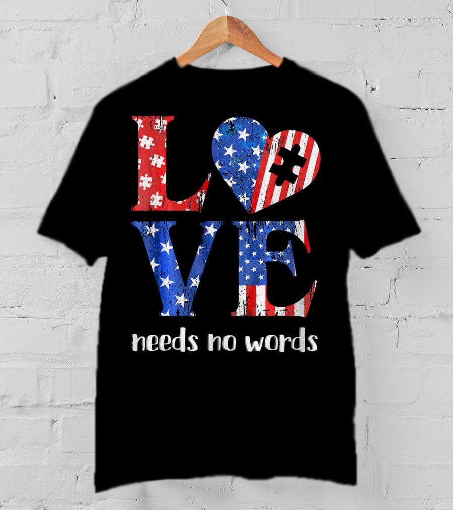 Love Needs No Words Autism Awareness American Flag Puzzle T-Shirt