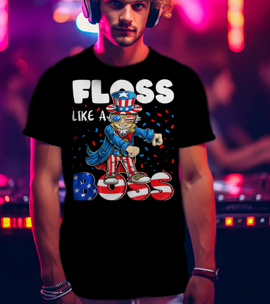 Floss Like A Boss Flossing Patriotic Uncle Sam Dance Moves T-Shirt