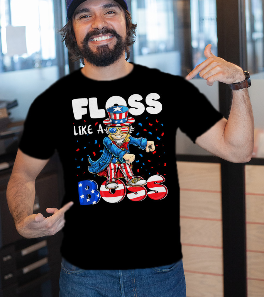 Floss Like A Boss Flossing Patriotic Uncle Sam Dance Moves T-Shirt