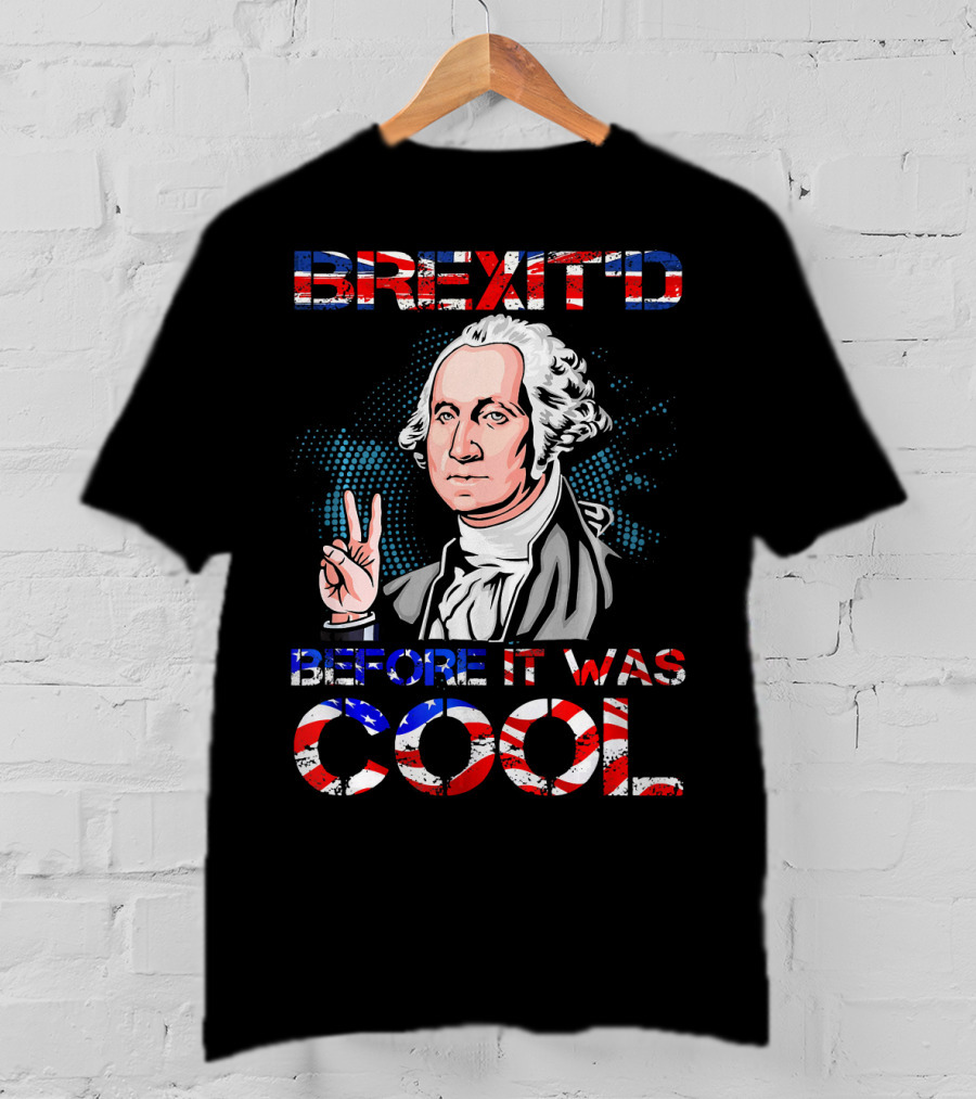 BREXIT'D Before It Was Cool George Washington Peace Sign T-Shirt