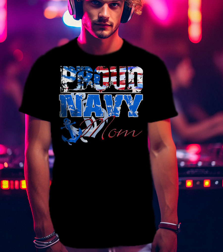 Proud Navy Mom Patriotic Sailor Anchor Graphics T-Shirt