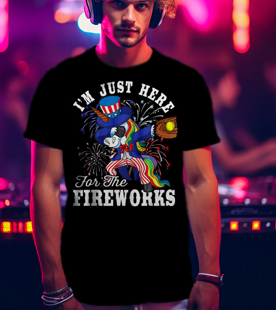 I'm Just Here For The Fireworks Dabbing Unicorn Uncle Sam Softball T-Shirt