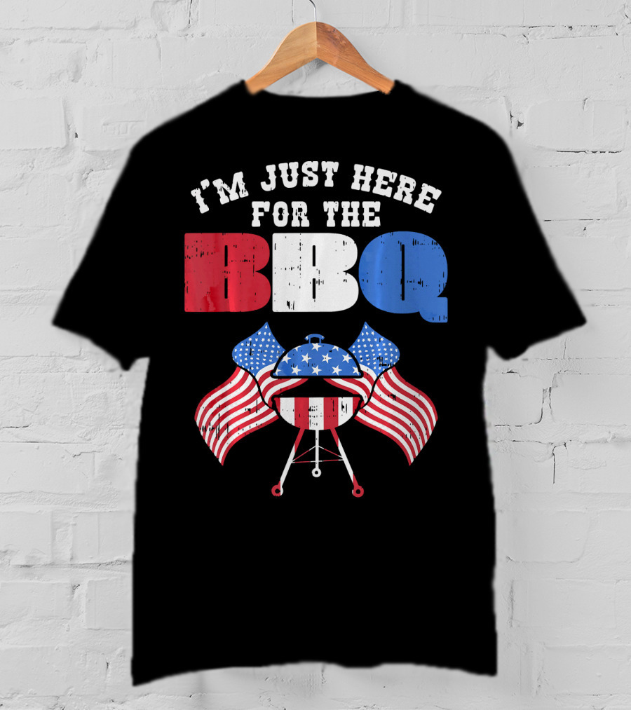 I’m Just Here For The BBQ American Flag Grill Fun T-Shirt