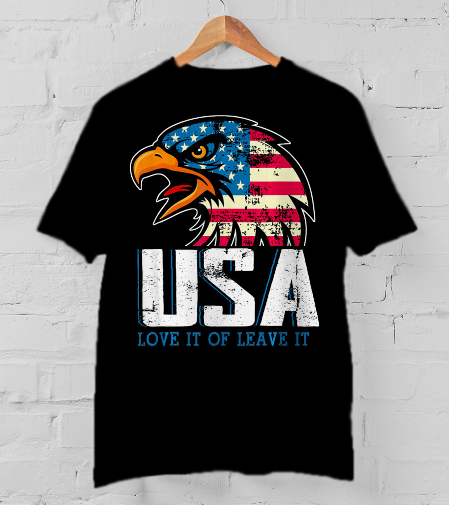 USA Eagle Love It Or Leave It America T-Shirt
