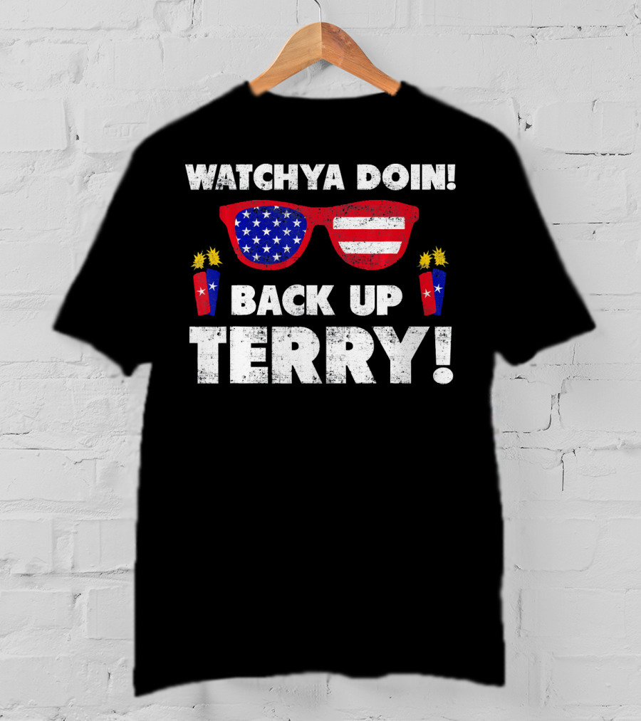 Watchya Doin Back Up Terry USA Flag Sunglasses T-Shirt