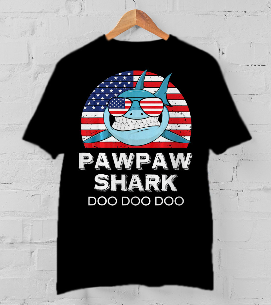 Pawpaw Shark Doo Doo Doo American Flag Sunglasses T-Shirt