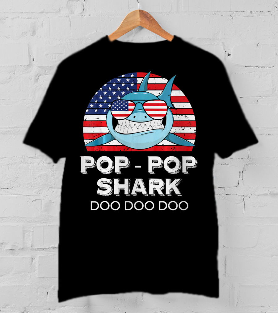 Pop Pop Shark Doo Doo Doo USA Flag Sunglasses T-Shirt