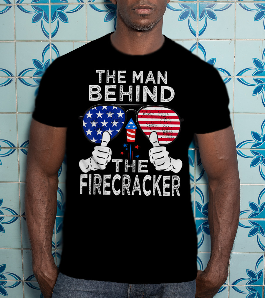 The Man Behind The Firecracker Patriotic Sunglasses Stars Stripes T-Shirt