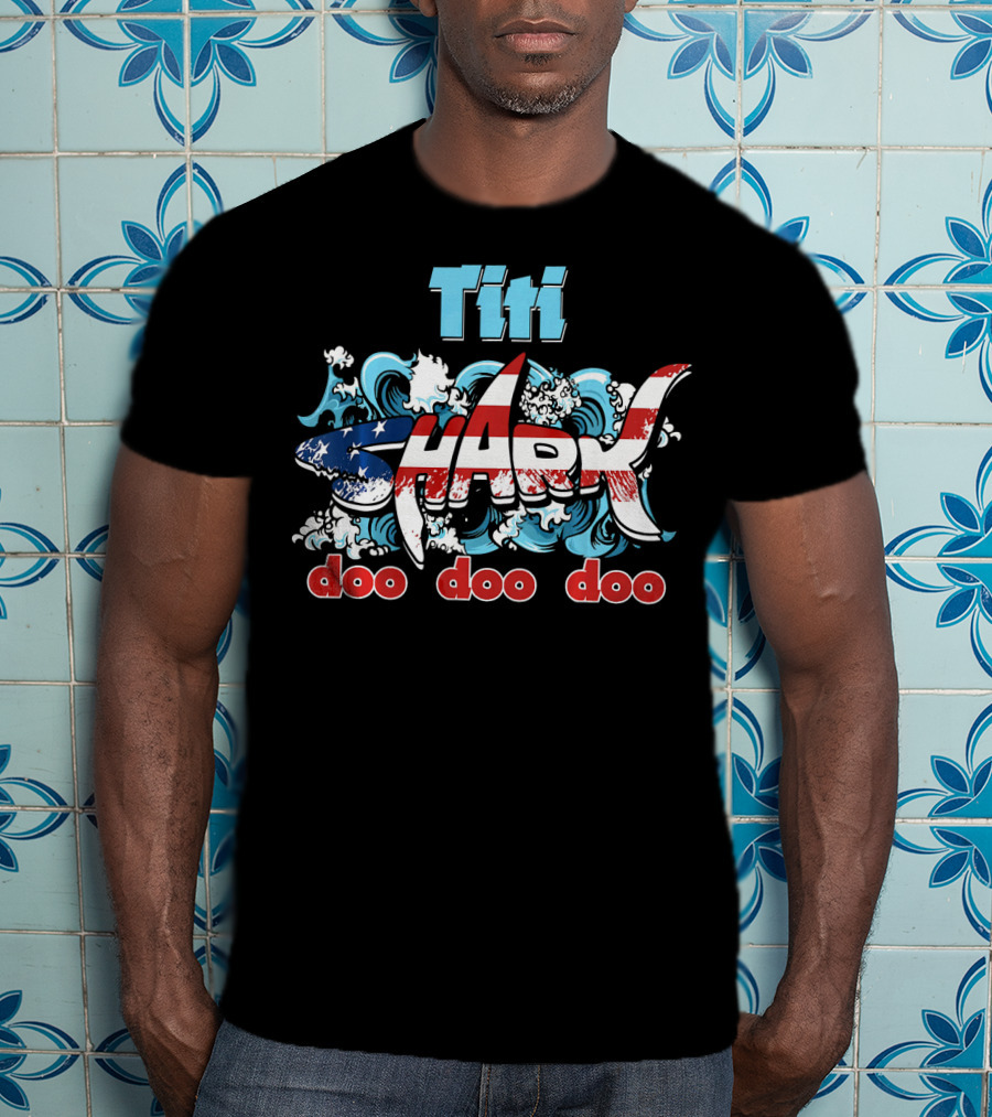 Titi Shark US Flag Doo Doo Doo T-Shirt