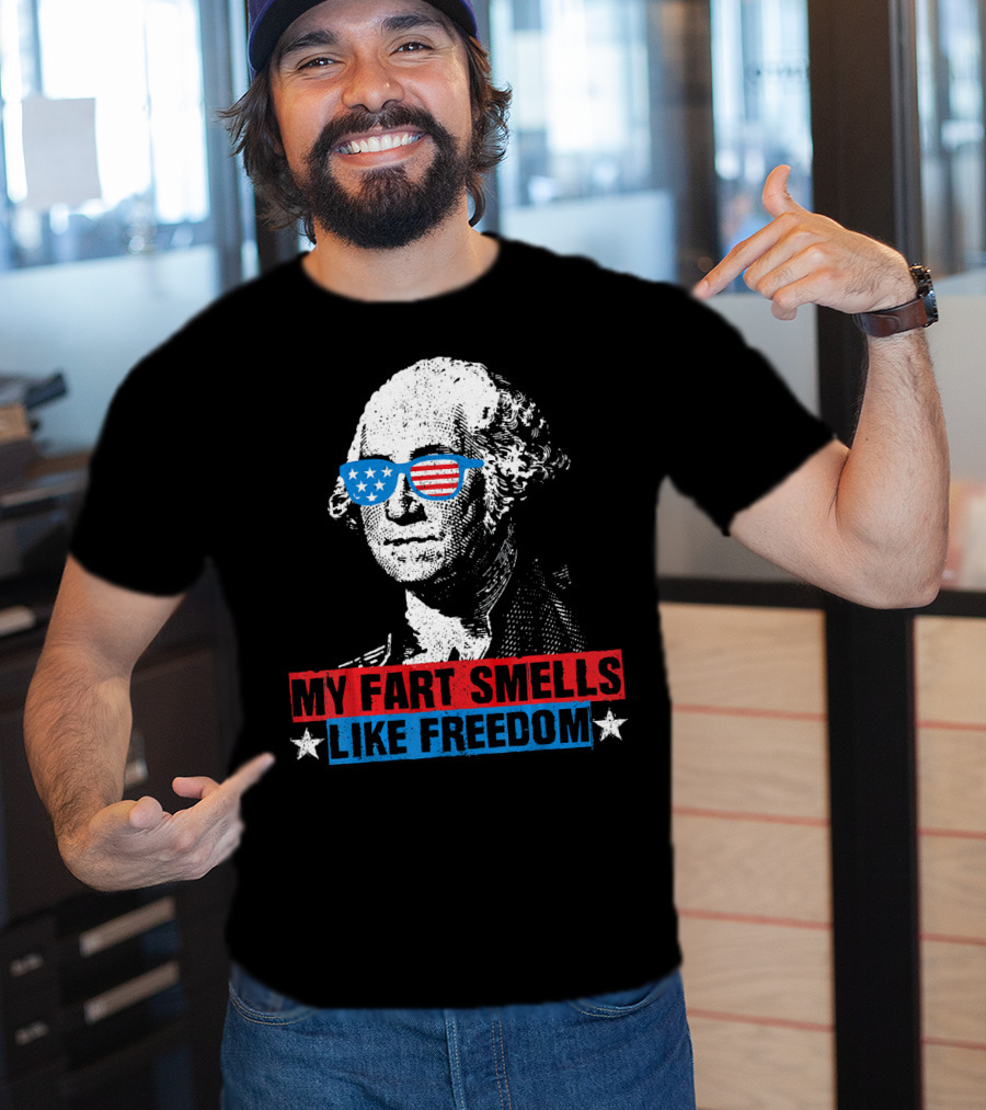 My Fart Smells Like Freedom George Washington Patriotic Sunglasses Stars T-Shirt